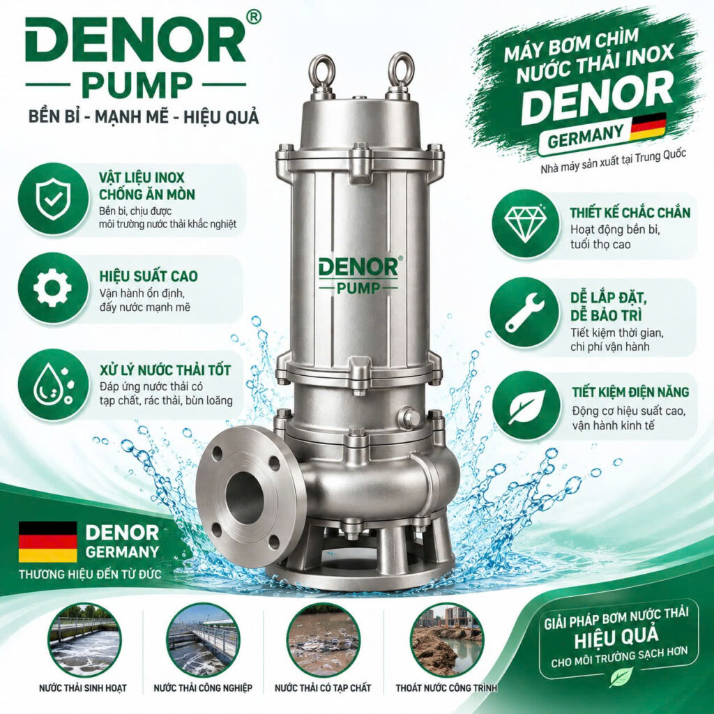 Địa chỉ b&aacute;n m&aacute;y bơm ch&igrave;m nước thải inox Denor Germany